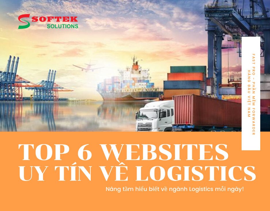 TOP 6 WEBSITES UY TÍN NHẤT VỀ LOGISTICS HIỆN NAY